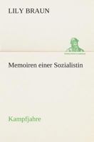 Memoiren einer Sozialistin: Kampfjahre 1484893956 Book Cover