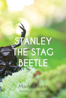 Stanley the Stag Beetle 1789551714 Book Cover