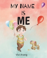 My Name is Me B0BB5L29KG Book Cover