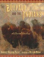The Buffalo and the Indians: A Shared Destiny 0618485708 Book Cover