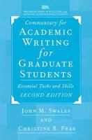 Commentary for Academic Writing for Graduate Students: Essential Tasks and Skills 0472088572 Book Cover