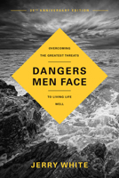 Dangers Men Face, 25th Anniversary Edition 1641585153 Book Cover