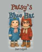 Patsy's Blue Hat B0GSXL1D8L Book Cover