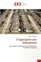 S'Approprier Son Lotissement 3841677169 Book Cover
