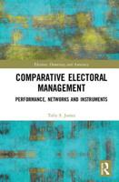 Comparative Electoral Management 1032086424 Book Cover