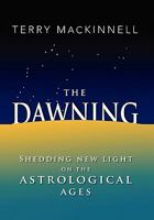 The Dawning 1456882538 Book Cover