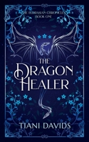 The Dragon Healer 0645477400 Book Cover