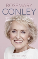 Through Thick and Thin: My Story So Far 0281087628 Book Cover