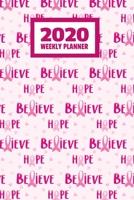 2020 Weekly Planner: January 2020 - December 2020, Calendar Agenda And Daily Schedule - Breast Cancer Survivor Or Supporter (6"x9") 1701863766 Book Cover