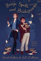 Breeze Spells and Bridegrooms 1737432749 Book Cover