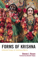 Forms of Krishna: Collected Essays on Vaishnava Murtis 1666930261 Book Cover