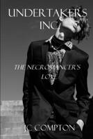 Undertakers Inc. The Necromancer's Love B0B8BPCJYP Book Cover