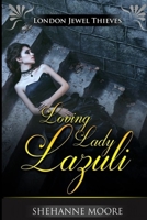 Loving Lady Lazuli 1724135961 Book Cover