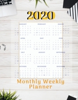 2020 Monthly Weekly Planner: Daily Weekly Monthly2020 Planner Organizer, Calendar Schedule, Motivational Agenda Schedule with, Weekly & Monthly View Planner, Organizer & Diary 170017133X Book Cover