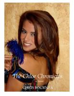 The Chloe Chronicles 0615415997 Book Cover