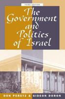 The Government and Politics of Israel 0813324092 Book Cover
