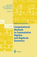 Computational Methods in Commutative Algebra and Algebraic Geometry (Algorithms and Computation in Mathematics, V. 2) 3540213112 Book Cover