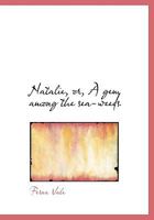 Natalie; Or, a Gem Among the Sea-Weeds 384918904X Book Cover
