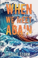 When We Meet Again: Special Edition B0DYJSWDVS Book Cover