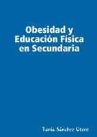 Obesidad y Educación Física en Secundaria 1409239896 Book Cover