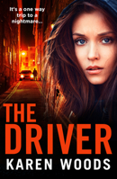 The Driver: A gripping new thriller from the dark side of Manchester for 2027 0008769044 Book Cover