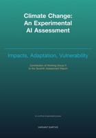 Climate Change - An Experimental AI Assessment: Volume II: the Physical Science Basis 160888791X Book Cover