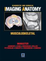 Diagnostic and Surgical Imaging Anatomy: Musculoskeletal 1931884315 Book Cover