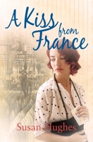 A Kiss From France 1781324034 Book Cover