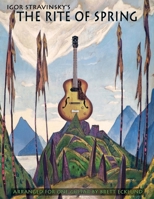The Rite of Spring for One Guitar 1105886557 Book Cover