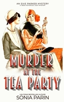 Murder at the Tea Party: 1920s Historical Cozy Mystery 1796232149 Book Cover