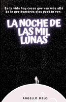 La Noche de las Mil Lunas 1539502627 Book Cover