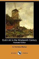 Dutch Art in the Nineteenth Century 1522874879 Book Cover