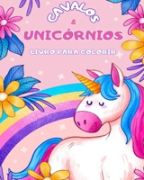 Cavalos e Unicórnios. Livro de colorir para crianças.: Para quem ama unicórnios este livro é um ótimo presente para crianças de 4 a 10 B0C3X2ZG13 Book Cover