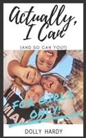 Actually, I Can (and so can you): For Girls Only! 1686888589 Book Cover