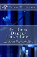 It Runs Deeper Than Love 1547201738 Book Cover