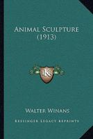 Animal Sculpture 1165909049 Book Cover