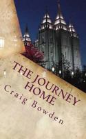 The Journey Home: My Fall and Return to God 1500522007 Book Cover