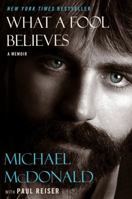 What a Fool Believes: A Memoir 0063357569 Book Cover