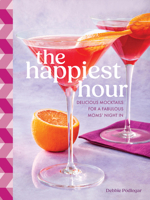 Mocktail Mom: Enjoy Over 50 Delightful Sips Without the Hangover 1577154371 Book Cover