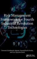 Risk Management Framework for Fourth Industrial Revolution Technologies 1032713771 Book Cover