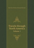 Travels Through North America Volume 1 5518647174 Book Cover
