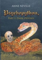Psychopython, Part I: Dark Odyssey 1716484685 Book Cover