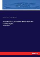 Heinrich Heine's Gesammelte Werke: Kritische Gesamtausgabe 1015765629 Book Cover