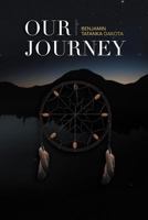 Our Journey 146915045X Book Cover