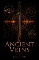 Ancient Veins (Ancient Veins Series) 1764809505 Book Cover
