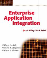 Enterprise Application Integration: A Wiley Tech Brief 0471376418 Book Cover