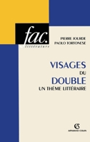 Visages du double - Un thème littéraire: Un thème littéraire (French Edition) 2200344651 Book Cover