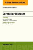 Cerebellar Disease, an Issue of Neurologic Clinics 0323326609 Book Cover