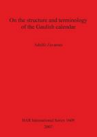 On the structure and terminology of the Gaulish calendar 1407300261 Book Cover