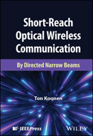 Short-Reach Optical Wireless Communication: By Directed Narrow Beams 1394300387 Book Cover